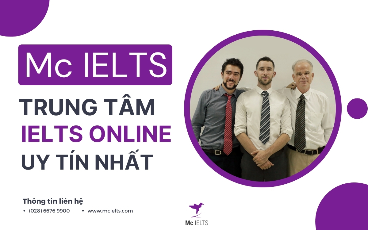 Mc IELTS cung cấp chương trình học IELTS Online tốt nhất