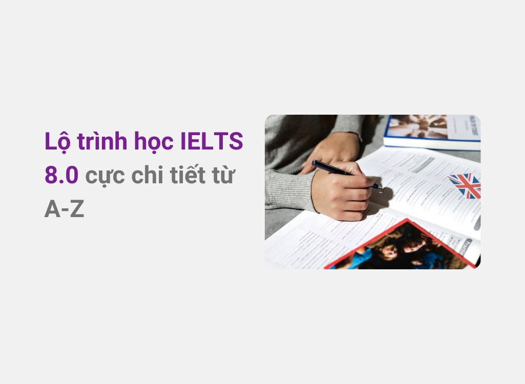 Lộ trình học IELTS 8.0