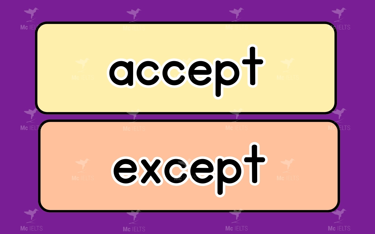 Cặp từ Accept vs Except