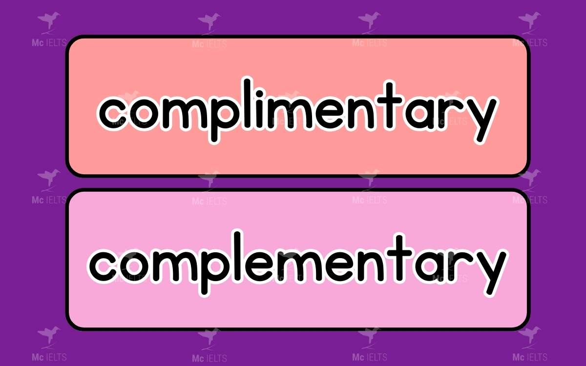 Cặp từ Complimentary vs Complementary