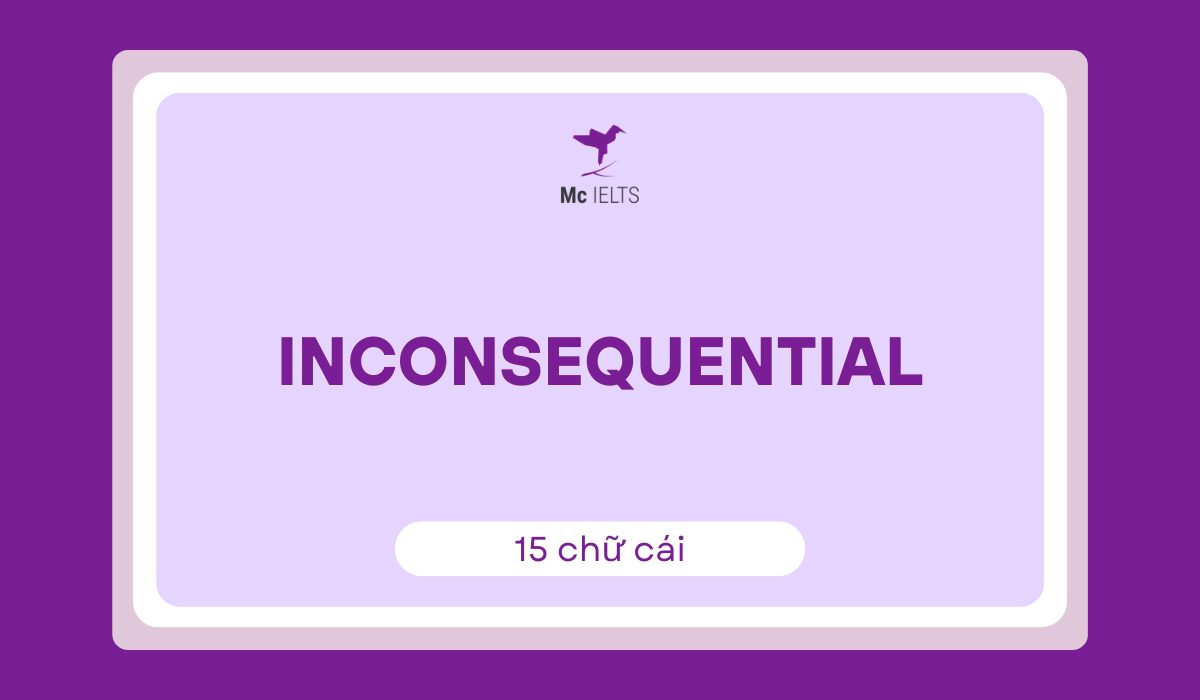 Inconsequential (17 chữ cái)