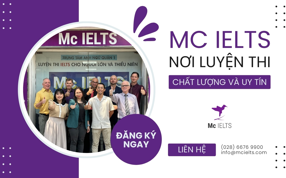 Mc IELTS là một trong các trung tâm học IELTS tốt ở Hà Nội