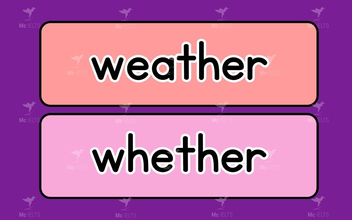 Cặp từ Weather vs Whether