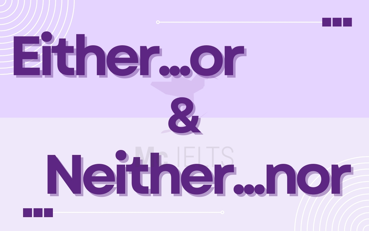 Cấu trúc neither nor either or