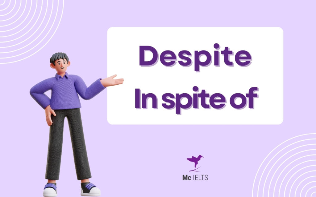 Cấu Trúc Although, Despite, In Spite Of, Though, Even Though