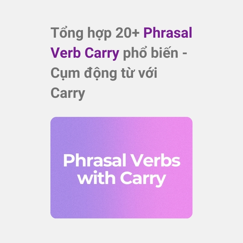 Phrasal Verb Carry