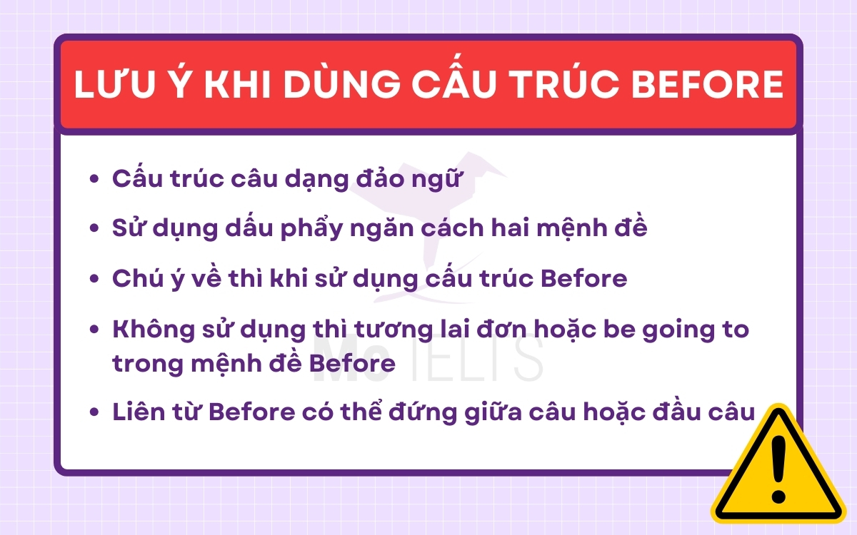 Một số lưu ý gặp khi sử dụng cấu trúc Before