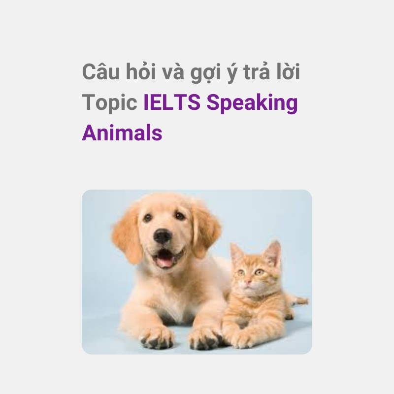 IELTS Speaking Animals