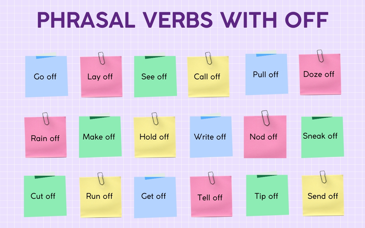 Tổng hợp những phrasal verbs Off