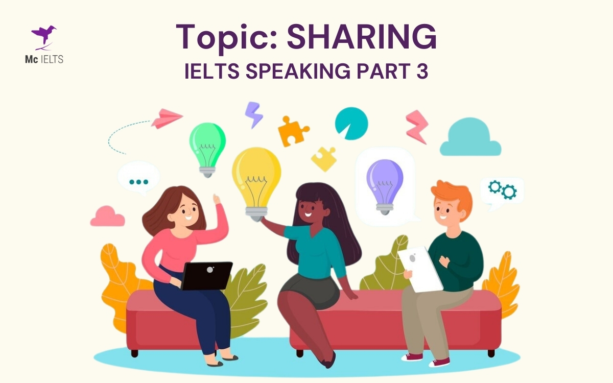 Model answer topic Sharing IELTS Speaking Part 3