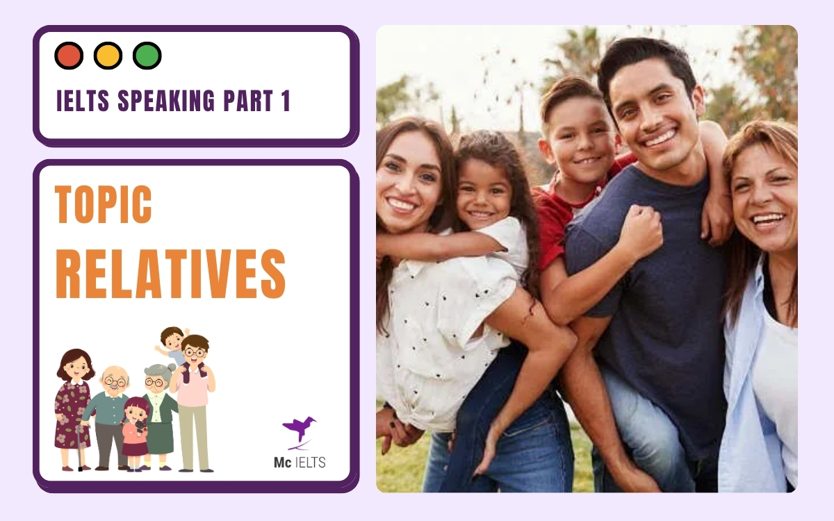 Sample answer IELTS Speaking topic Relatives Part 1