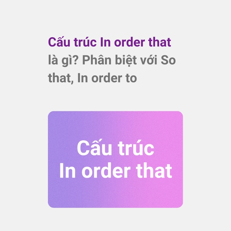 Cấu trúc In order that