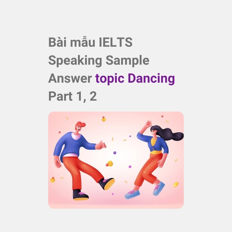 IELTS Speaking Part 1 Dance