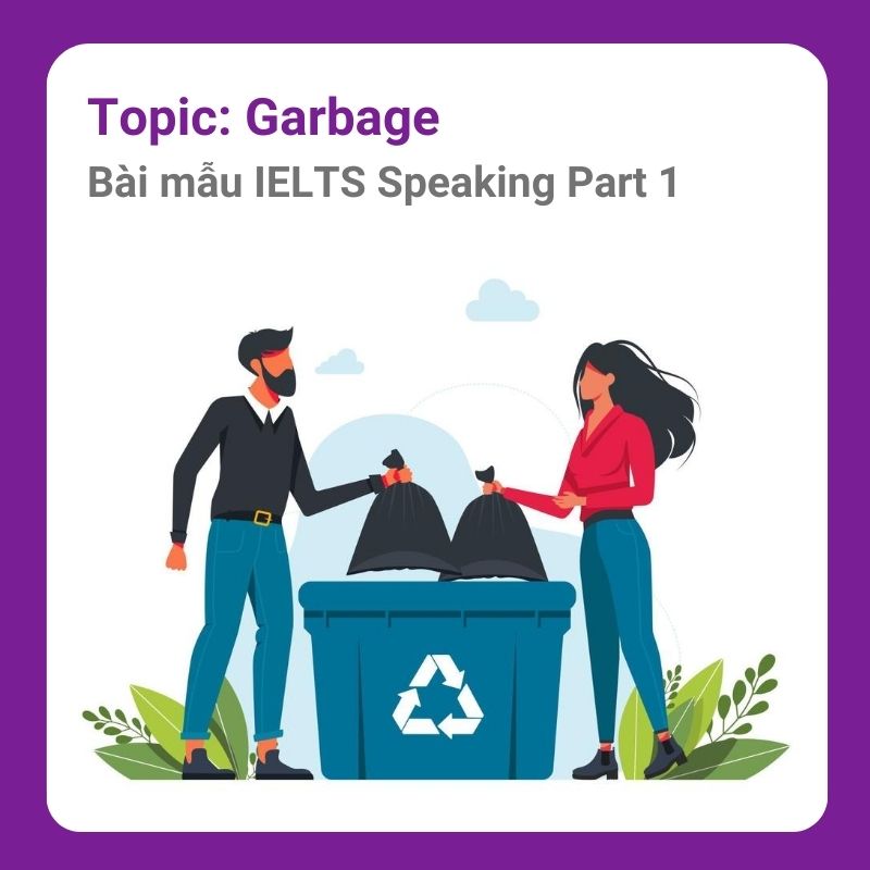 IELTS Speaking Part 1 Garbage