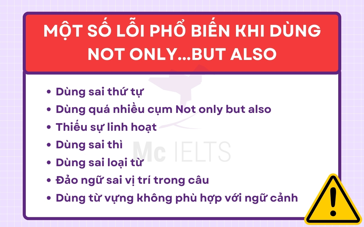 Lỗi phổ biến khi dùng đảo ngữ với not only. Bài tập vận dụng Not only 