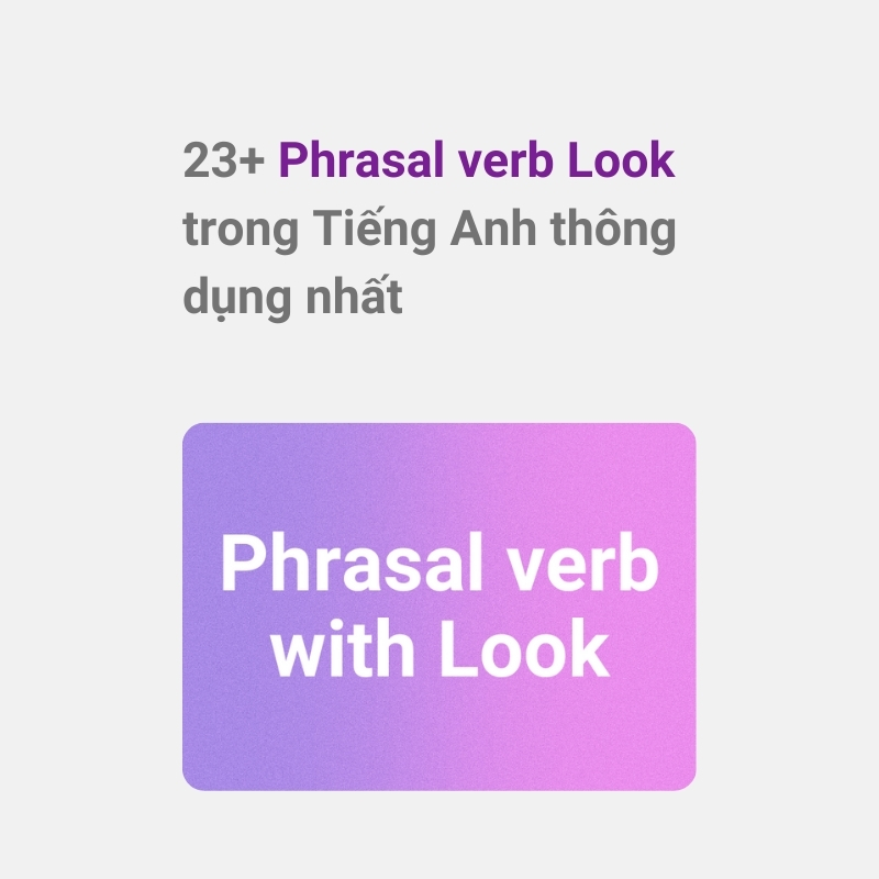 Phrasal verbs Look