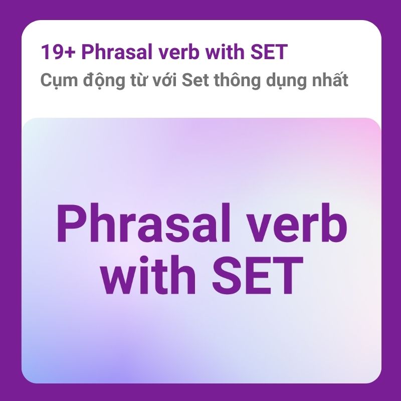 Phrasal verb with Set