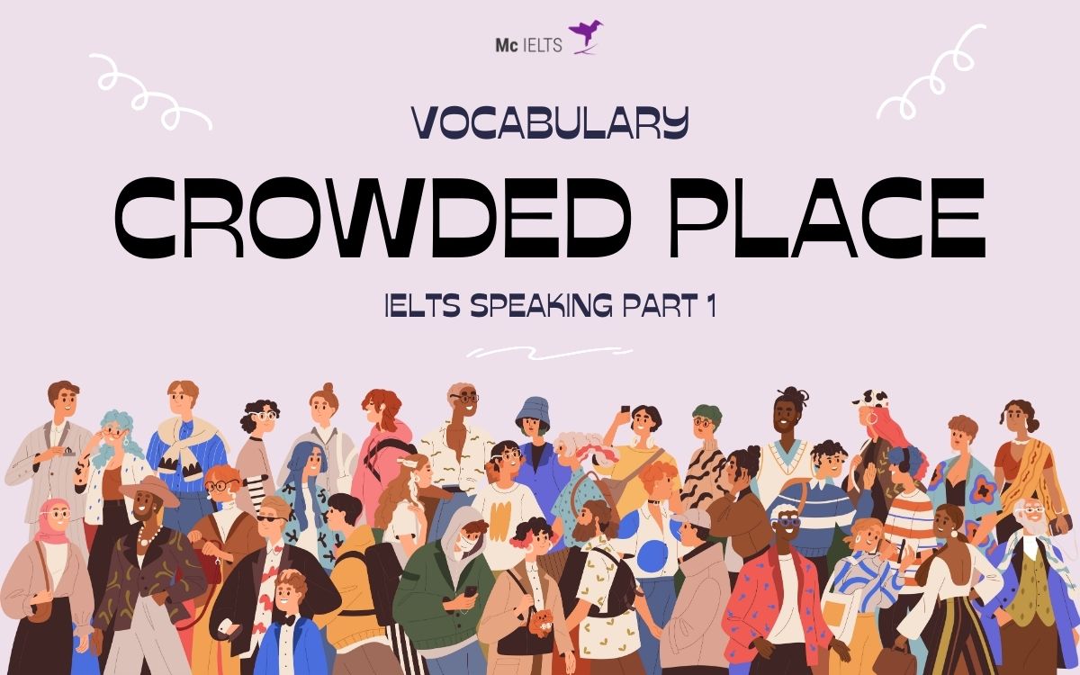 Vocab topic Crowded Place Speaking