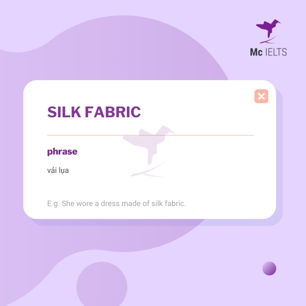 Vocabulary silk fabric topic Clothes/Clothing