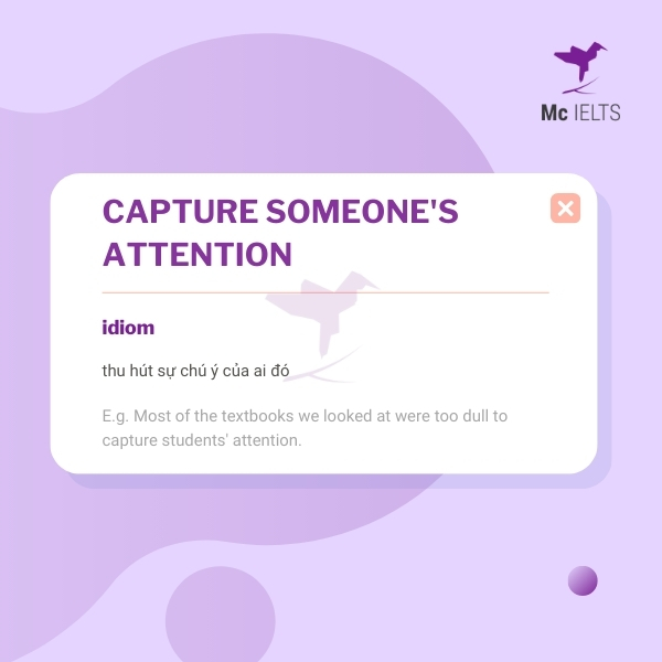 Vocabulary capture someone's attention topic Advertisement