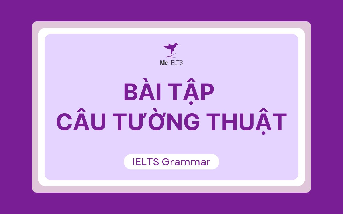 Reported speech bài tập