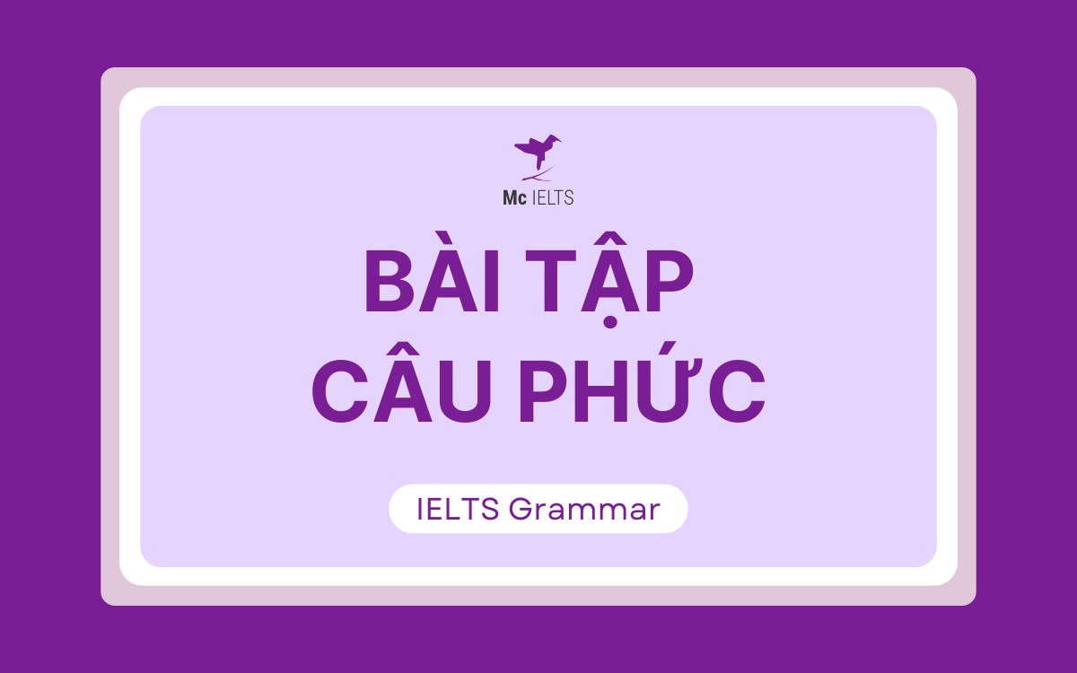 Complex sentence bài tập