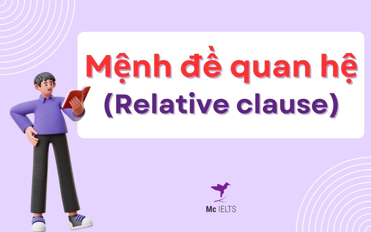 Lí thuyết và bài tập Relative clause