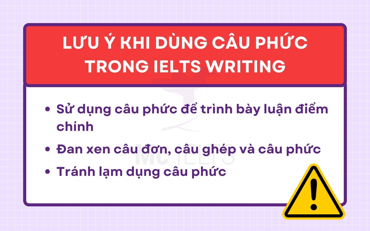 Những lưu ý khi làm bài tập vận dụng cách dùng Complex sentences trong IELTS Writing