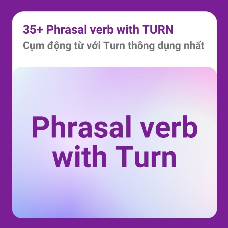 Phrasal verb Turn